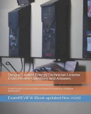 Oregon Limited Energy Technician License Exam Review Questions and Answers