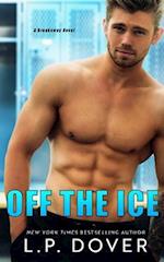 Off the Ice: A Breakaway Novel 