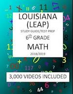 6th Grade LOUISIANA LEAP, 2019 MATH, Test Prep