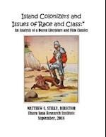 Island Colonizers and Issues of Race and Class