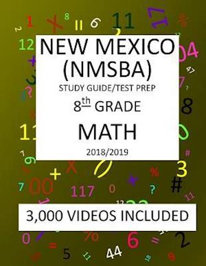 8th Grade NEW MEXICO NMSBA, 2019 MATH, Test Prep