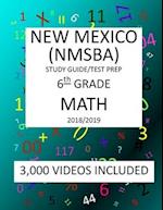 6th Grade NEW MEXICO NMSBA, 2019 MATH, Test Prep