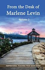 From the Desk of Marlene Levin - Volume 2