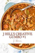 J Hill's Creative Gumbo
