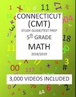 5th Grade CONNECTICUT CMT, 2019 MATH, Test Prep