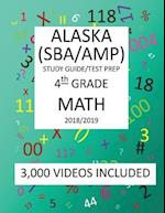 4th Grade ALASKA SBA/ AMP, 2019 MATH, Test Prep