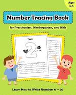 Number Tracing Book for Preschoolers, Kindergarten, and Kids Ages 3-5