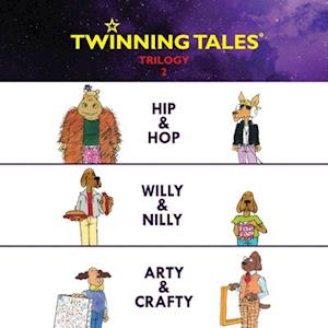 Twinning Tales: Trilogy 2: Hip & Hop Willy & Nilly Art & Crafty