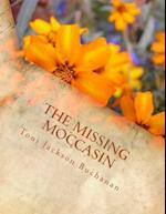 The Missing Moccasin