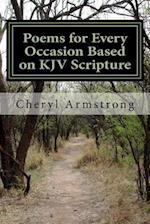 Poems for Every Occasion Based on KJV Scripture