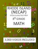8th Grade RHODE ISLAND NECAP TEST, 2019 MATH, Test Prep