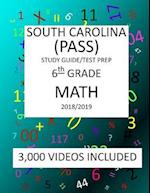 6th Grade SOUTH CAROLINA PASS TEST, 2019 MATH, Test Prep