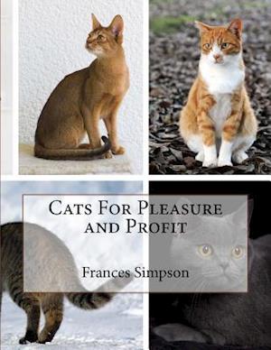 Cats for Pleasure and Profit