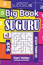 Sudoku Big Book Suguru - 500 Normal Puzzles 9x9 (Volume 3)