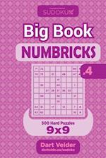 Sudoku Big Book Numbricks - 500 Hard Puzzles 9x9 (Volume 4)