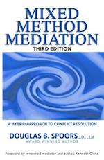 Mixed Method Mediation