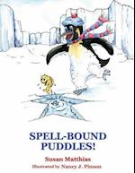 Spell-Bound Puddles!