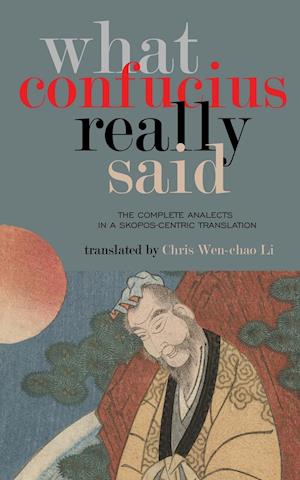 What Confucius Really Said