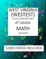 6th Grade WEST VIRGINIA WESTEST TEST, 2019 MATH, Test Prep