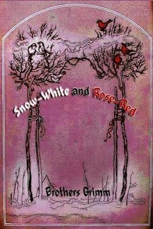 Snow-White and Rose-Red