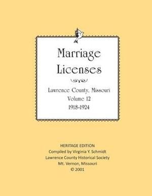 Lawrence County Missouri Marriages 1918-1924