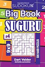 Sudoku Big Book Suguru - 500 Hard Puzzles 9x9 (Volume 4)