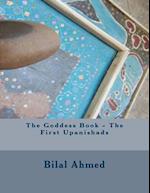 The Goddess Book - The First Upanishads