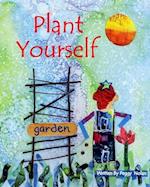 Plant Yourself