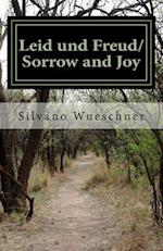 Leid Und Freud/Sorrow and Joy