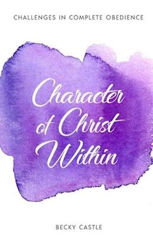 Character of Christ Within