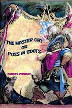 The Master Cat or Puss in Boots