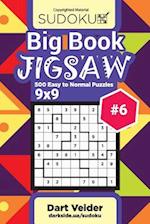 Big Book Sudoku Jigsaw - 500 Easy to Normal Puzzles 9x9 (Volume 6)