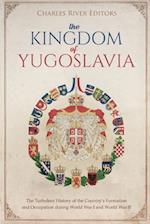 The Kingdom of Yugoslavia