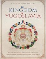 The Kingdom of Yugoslavia