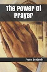 The Power of Prayer