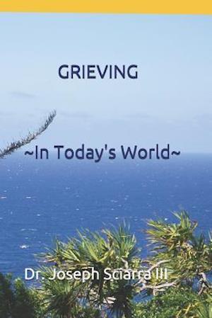 Grieving in Today's World