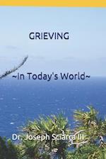 Grieving in Today's World