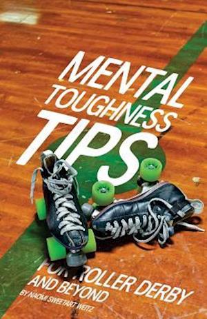 Mental Toughness Tips