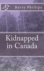 Kidnapped in Canada