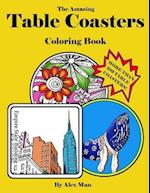 The Amazing Table Coasters Coloring Book