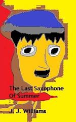 The Last Saxophone of Summer