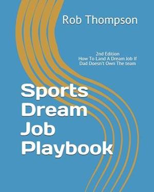 Sports Dream Job Playbook