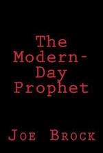 The Modern-Day Prophet