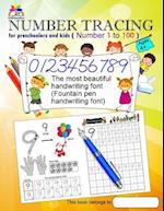 Number Tracing Book for Preschoolers and Kids Ages 4+ Number 1 to 100