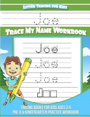 Joe Letter Tracing for Kids Trace My Name Workbook