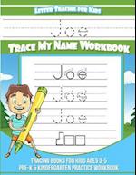 Joe Letter Tracing for Kids Trace My Name Workbook