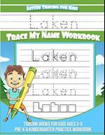 Laken Letter Tracing for Kids Trace My Name Workbook