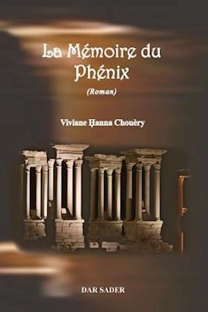 La Memoire Du Phenix