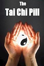 The Tai Chi Pill