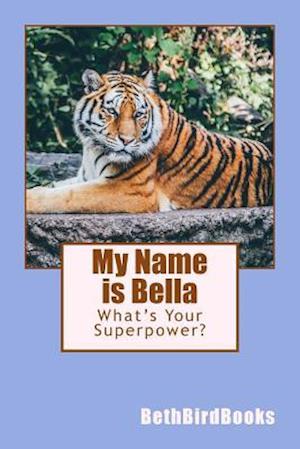 My Name Is Bella